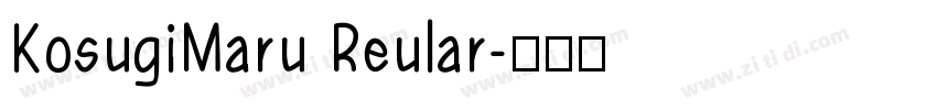 KosugiMaru Reular字体转换